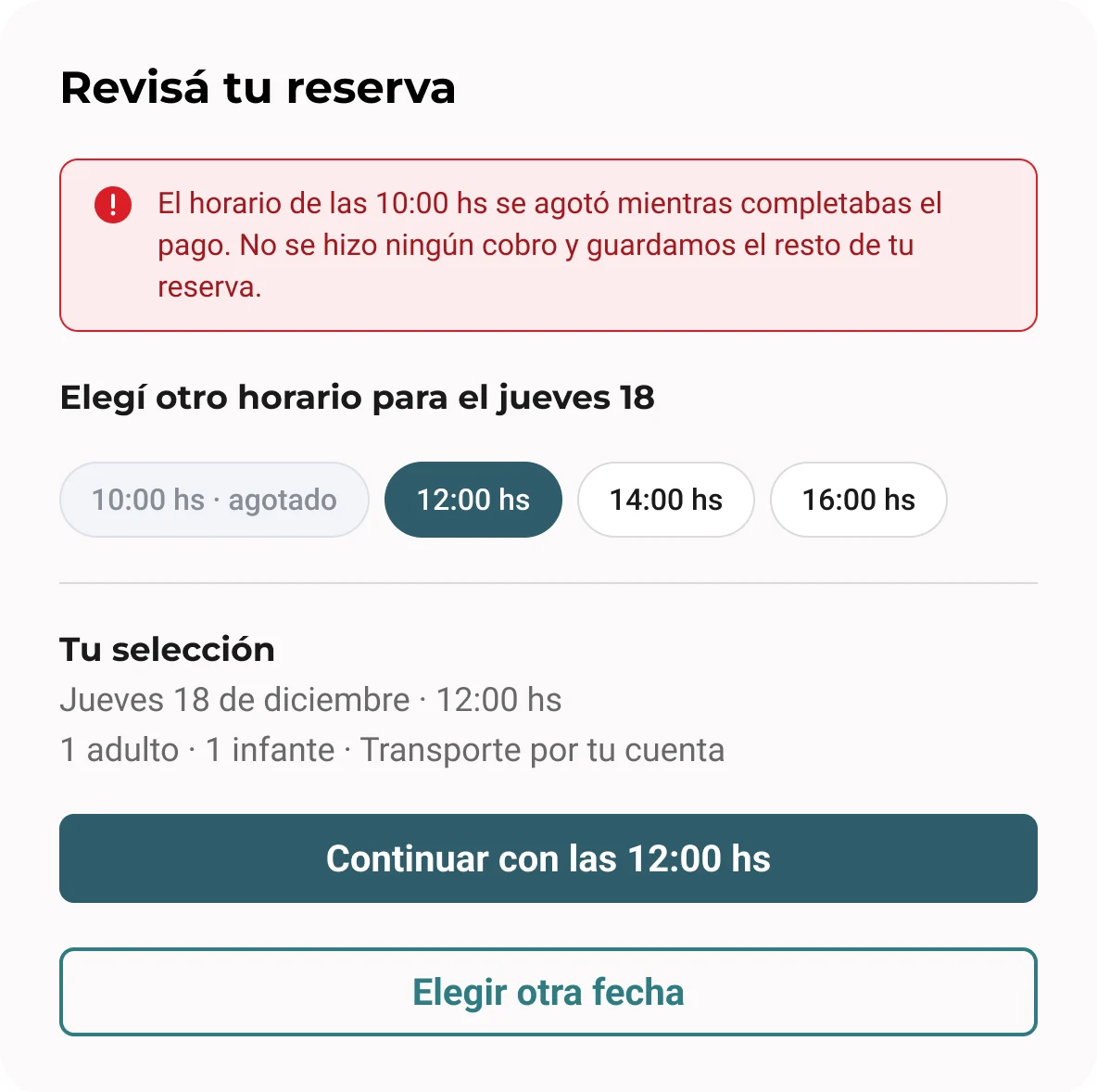Review screen with a red message that the 10:00 slot sold out during payment and no charge was made, time chips with 12:00 selected, and a button to continue at 12:00